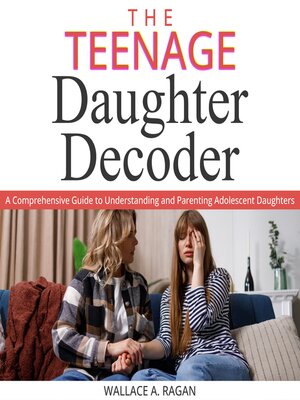 cover image of THE TEENAGE DAUGHTER DECODER
